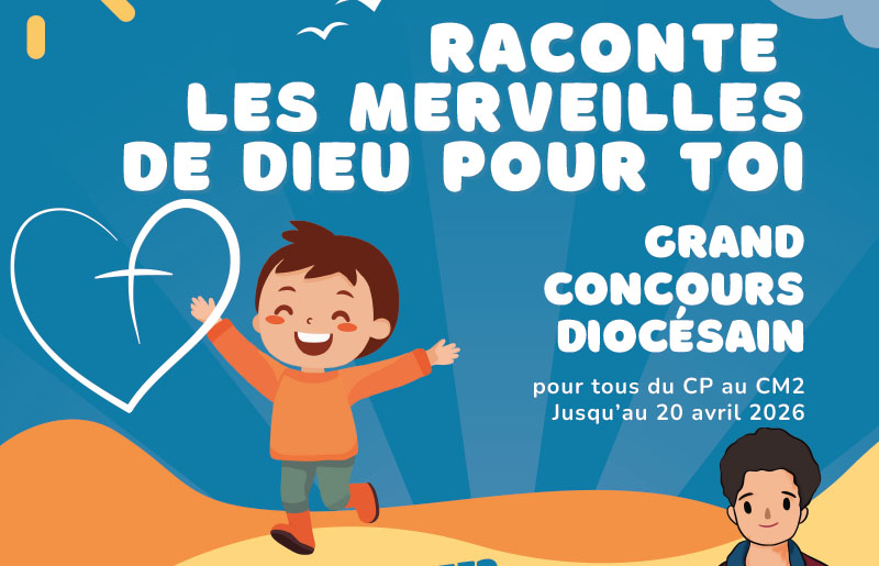 Raconte les merveilles de Dieu : concours 2026
