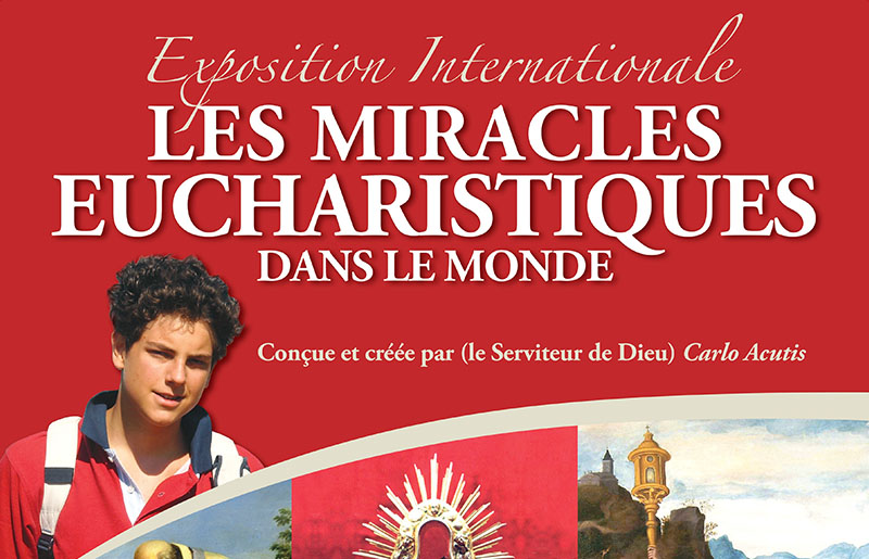 Exposition : Les miracles eucharistiques dans le Monde